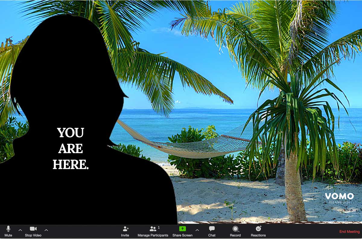 Let's pretend - Zoom Virtual Backgrounds - Vomo Island Fiji