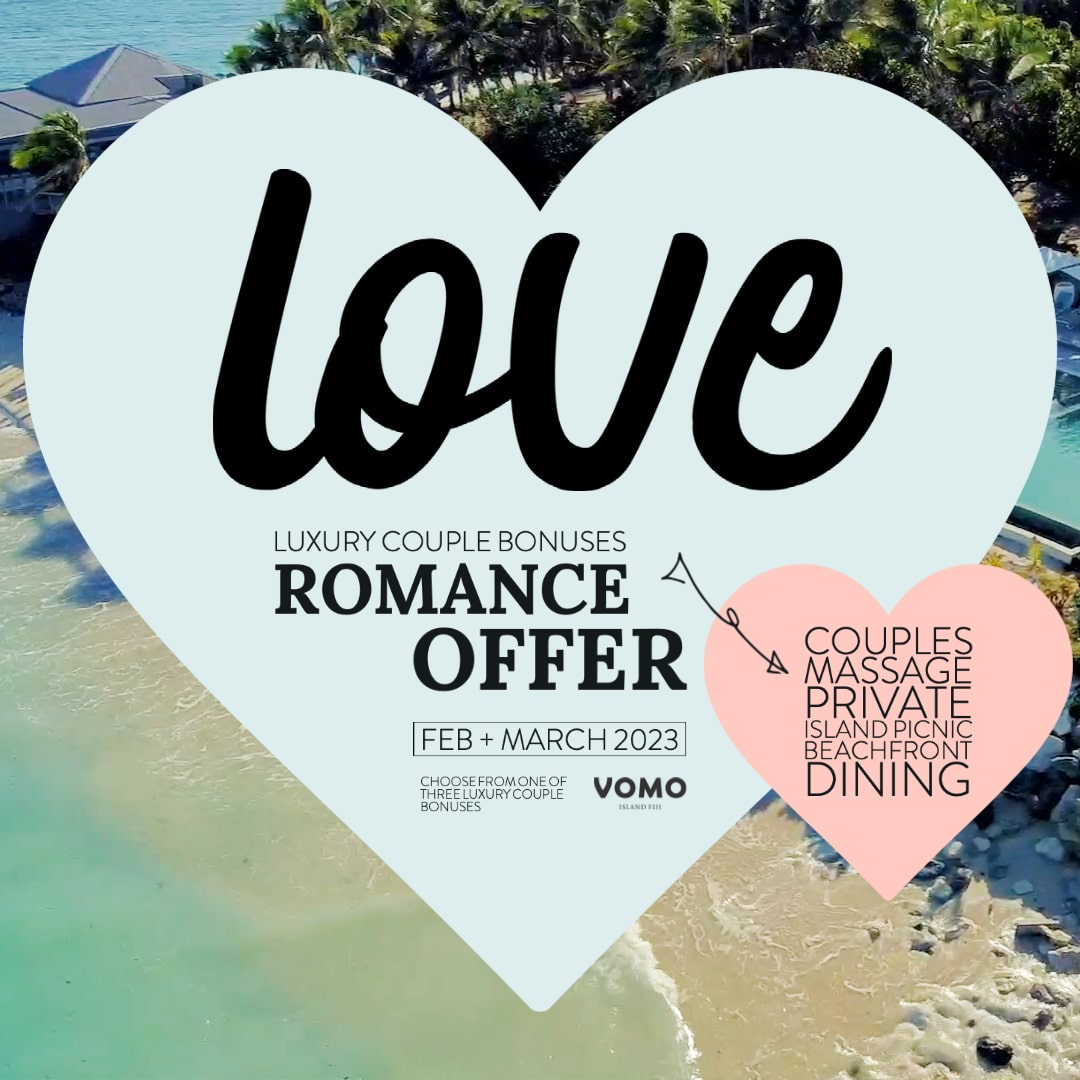 Vomo - Fiji For Couples - Romantic Package for Two in February and March 2023