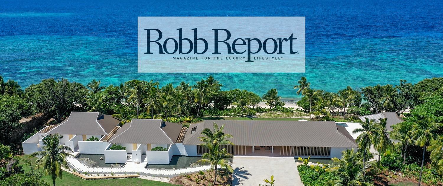 The robb report article on the reef house vomo island fiji
